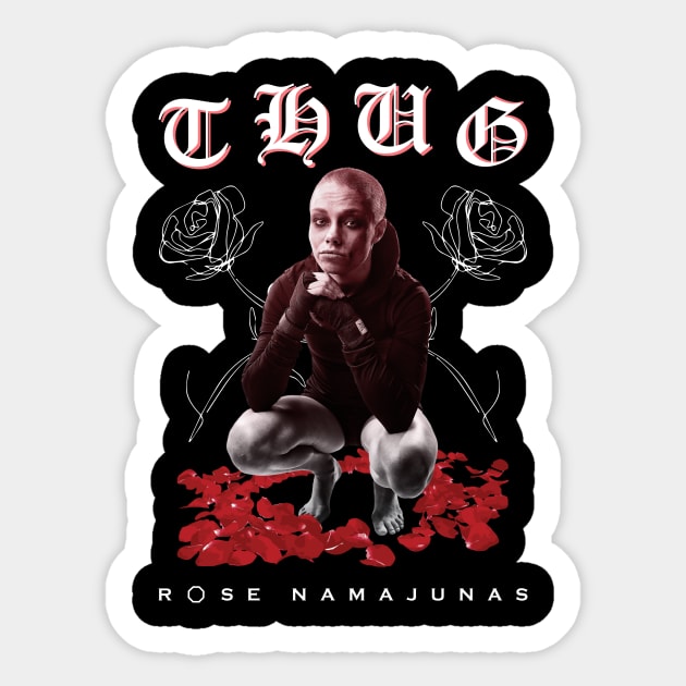 Thug Rose Namajunas Sticker by SavageRootsMMA